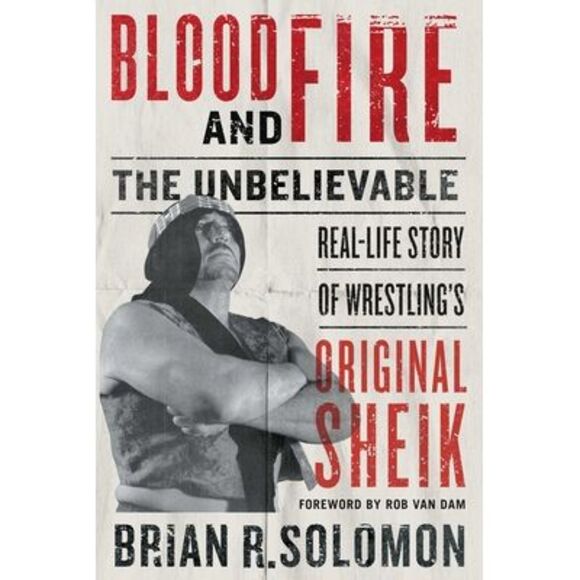 Brian R. Solomon Other Blood And Fire The Unbelievable Reallife